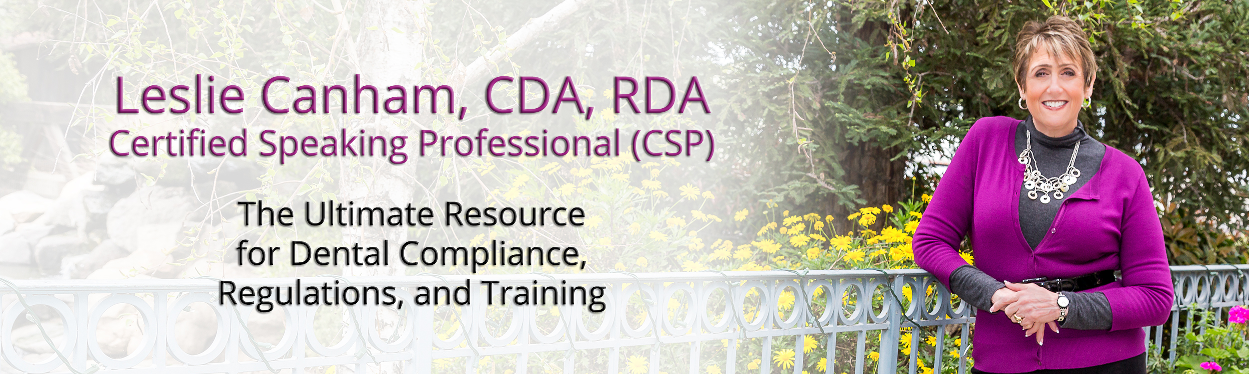 Leslie Canham, The Ultimate Resource for Dental Compliance, Regulations, and Training